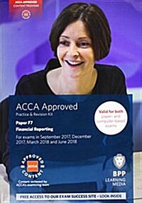 ACCA F7 Financial Reporting : Practice and Revision Kit (Paperback)