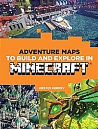 Adventure Maps to Build and Explore in Minecraft (Paperback)