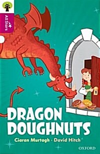 Oxford Reading Tree All Stars: Oxford Level 10: Dragon Doughnuts (Paperback)