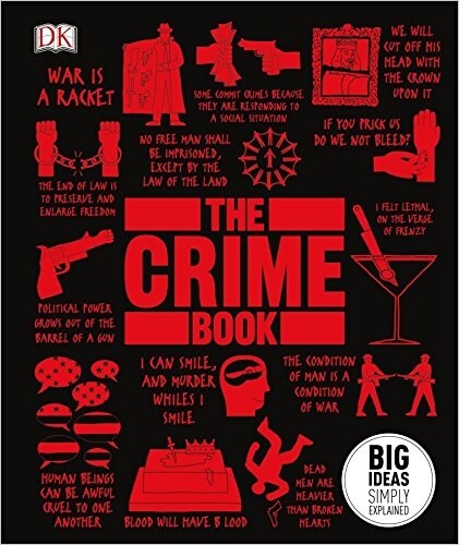 The Crime Book : Big Ideas Simply Explained (Hardcover)