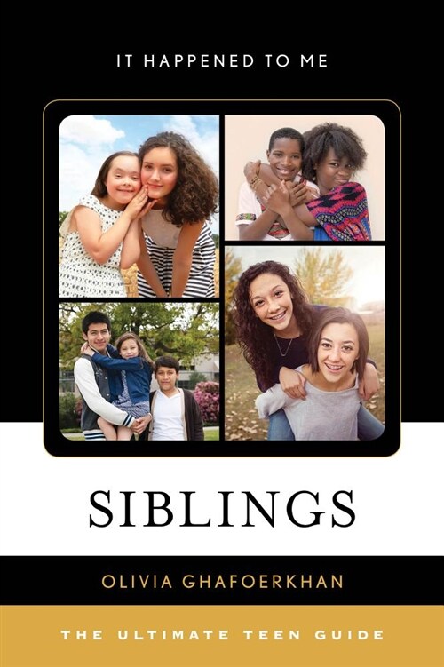 Siblings: The Ultimate Teen Guide (Hardcover)