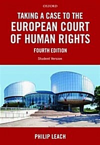 Taking a Case to the European Court of Human Rights (Paperback, 4 Revised edition)