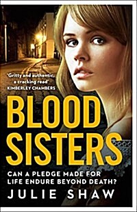 Blood Sisters : Can a Pledge Made for Life Endure Beyond Death? (Paperback)