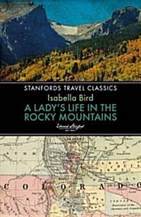 Ladys Life in the Rocky Mountains (Paperback)