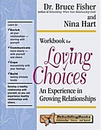 Loving Choices (Paperback, Workbook)