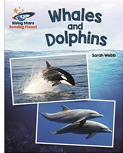 Reading Planet - Whales and Dolphins - White: Galaxy (Paperback)