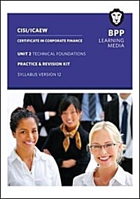 CISI Capital Markets Programme Certificate in Corporate Finance Unit 2 Syllabus Version 12 : Practice and Revision Kit (Paperback)