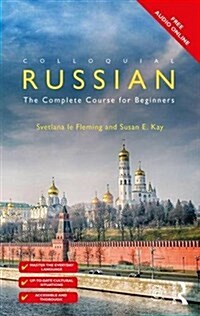 Colloquial Russian : The Complete Course For Beginners (Paperback, 4 ed)