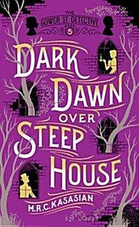 Dark Dawn Over Steep House (Hardcover)