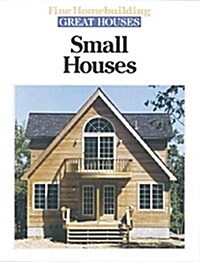 Small Houses (Great Houses) (Hardcover, First Edition)