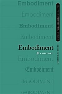 Embodiment: A History (Hardcover)