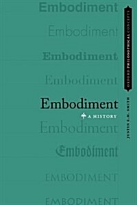 Embodiment: A History (Paperback)