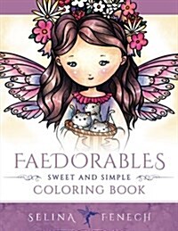 Faedorables - Sweet and Simple Coloring Book (Paperback)