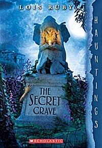 The Secret Grave: A Hauntings Novel: (A Hauntings Novel) (Paperback)