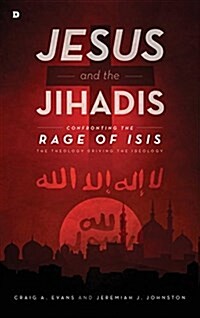 Jesus and the Jihadis (Hardcover)