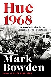 Hue 1968: A Turning Point of the American War in Vietnam (Hardcover)