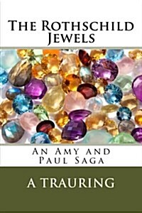 The Rothschild Jewels (Paperback)