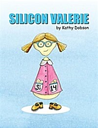 Silicon Valerie (Hardcover)