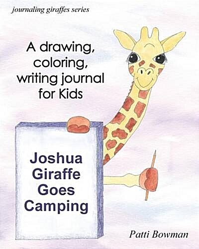Joshua Giraffe Goes Camping (Paperback)