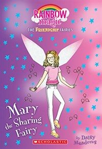 Mary the Sharing Fairy (Friendship Fairies #2): A Rainbow Magic Book (Paperback)