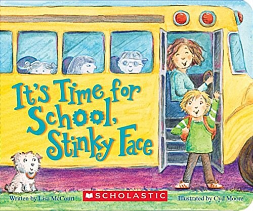 Its Time for School, Stinky Face (Board Book) (Board Books)