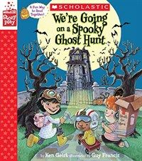 We're Going on a Spooky Ghost Hunt (a Storyplay Book) (Hardcover)