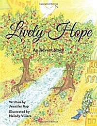 Lively Hope: An Advent Story (Paperback)