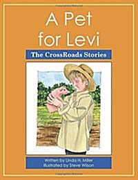 A Pet for Levi: The Crossroads Stories (Paperback)