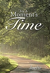 For a Moments Time (Hardcover)