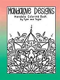 Mandalove Designs Coloring Book (Paperback)