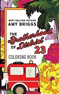 A Brotherhood of District 23 Coloring Book (Paperback)
