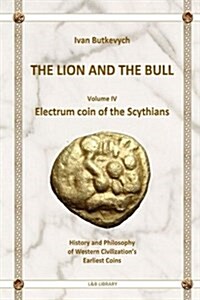 Electrum Coin of the Scythians (Paperback)