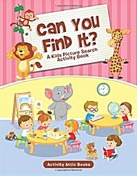Can You Find It? a Kids Picture Search Activity Book (Paperback)