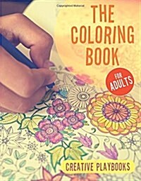 The Coloring Book for Adults (Paperback)