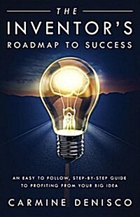 The Inventors Roadmap to Success (Paperback)