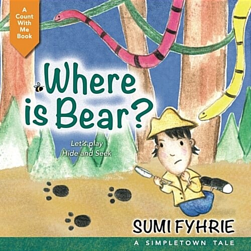 Where Is Bear?: Lets Play Hide and Seek (Paperback)