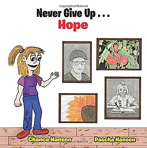 Never Give Up . . . Hope (Paperback)