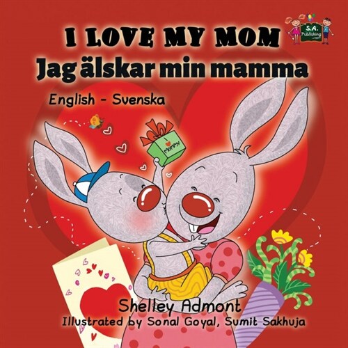 I Love My Mom: English Swedish Bilingual Edition (Paperback)