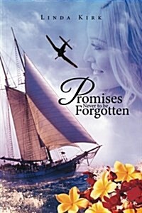 Promises Never to Be Forgotten (Paperback)