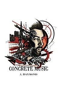 Concrete Music (Paperback)