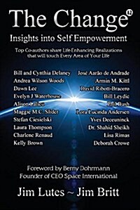 The Change 12: Insights Into Self-Empowerment (Paperback)