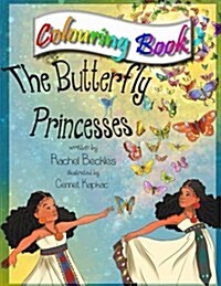 The Butterfly Princesses Colouring Book (Paperback)