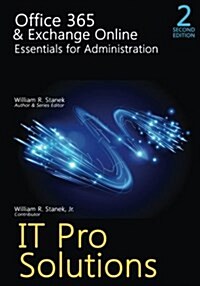 Office 365 & Exchange Online: Essentials for Administration, 2nd Edition (Paperback)