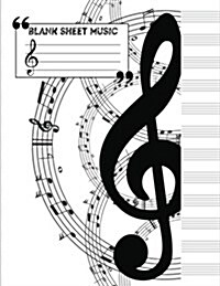 Music Manuscript Notebook: 12 Stave Blank Sheet Music - Staff Paper - 8.5x11 - 104 Pages - Manuscript Paper (Composition Books - Blank Staff Pape (Paperback)