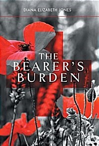 The Bearers Burden (Hardcover)