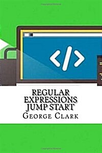 Regular Expressions Jump Start (Paperback)