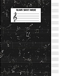 Blank Sheet Music: (Large Print) - 8.5x11 - 12 Stave Blank Sheet Music Paper - Music Manuscript Notebook - Blank Staff Paper - 104 Pages (Paperback)