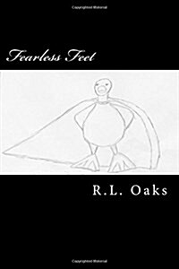 Fearless Feet (Paperback)