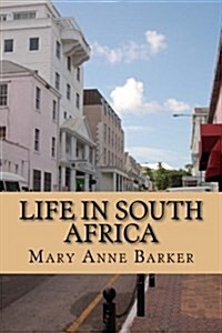 Life in South Africa (Paperback)