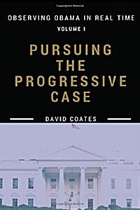 Pursuing the Progressive Case (Paperback)